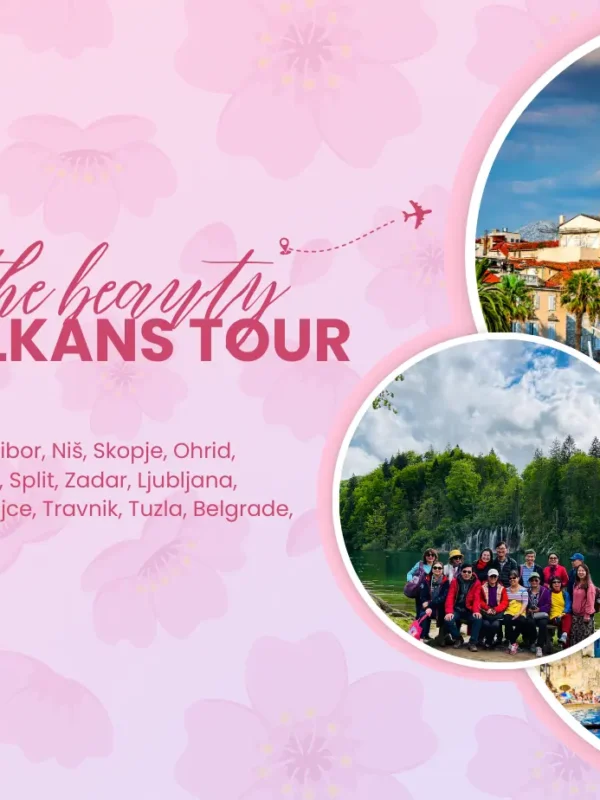 balkan tour discover the beauty of the balkans tour